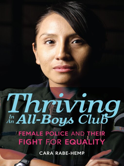 Title details for Thriving in an All-Boys Club by Cara Rabe-Hemp - Available